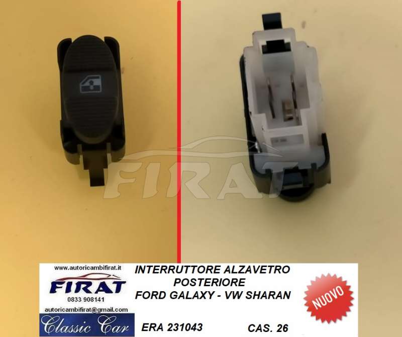 INTERRUTTORE ALZAVETRO FORD GALAXY - VW SHARAN POST. (231043)